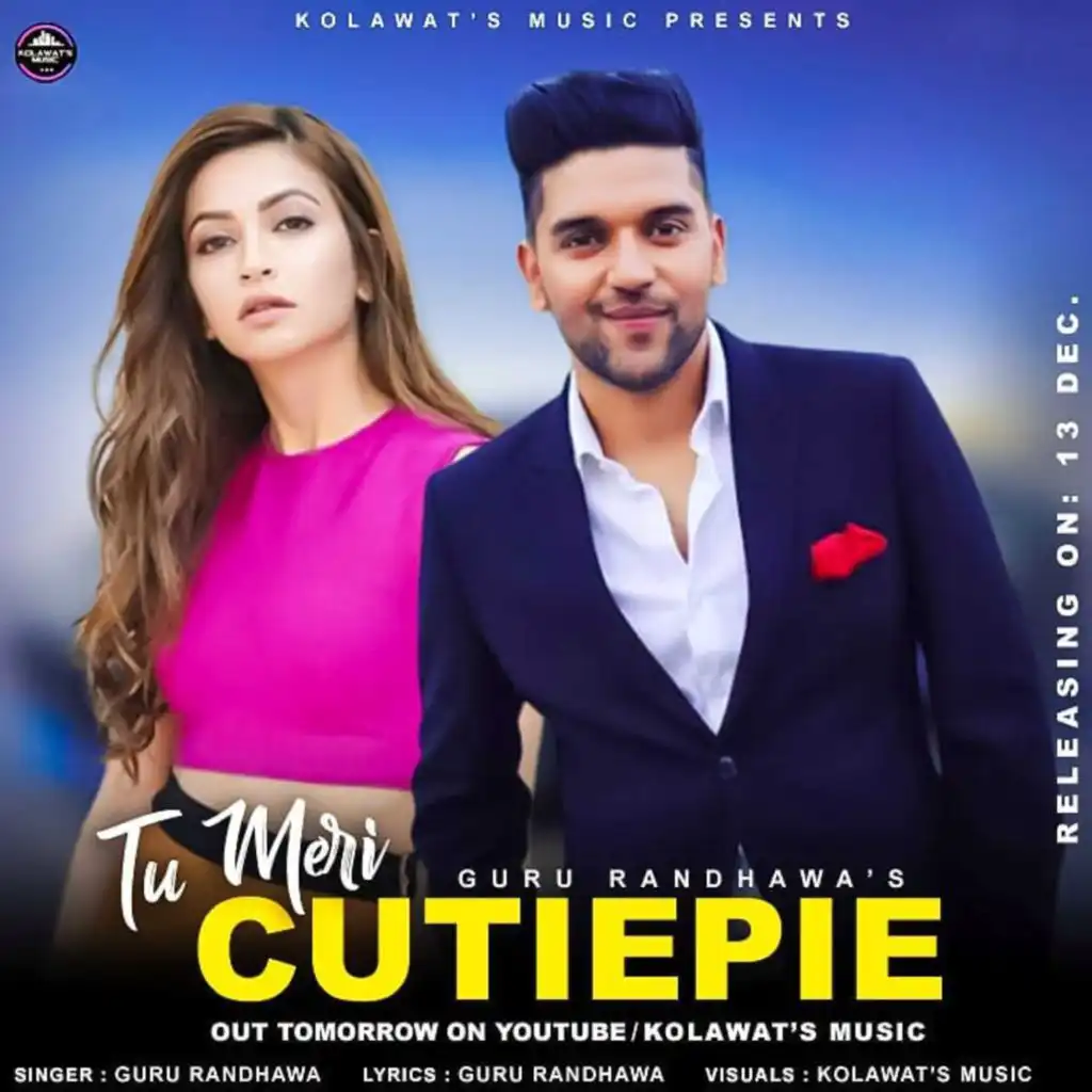 Guru Randhawa : Tu Meri Cutipie