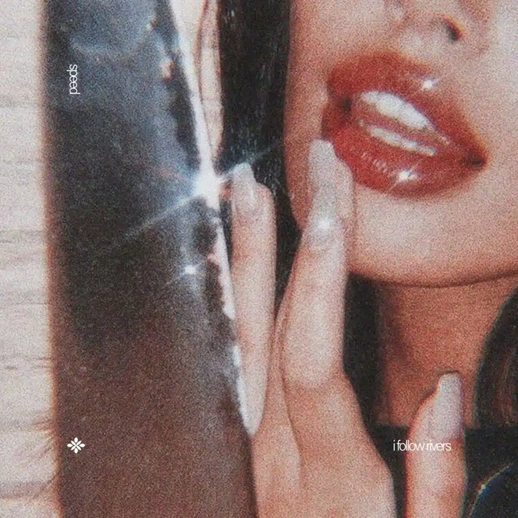 i follow rivers - sped up + reverb