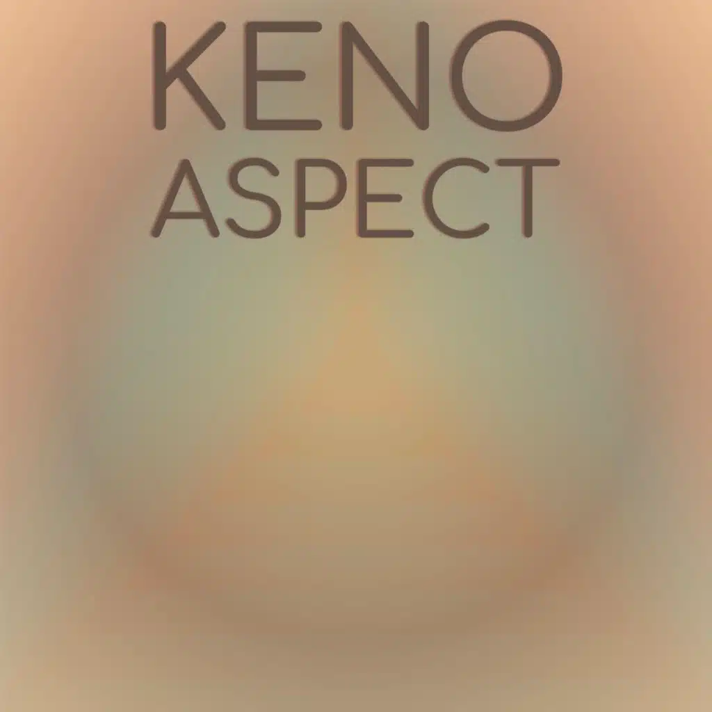 Keno Aspect