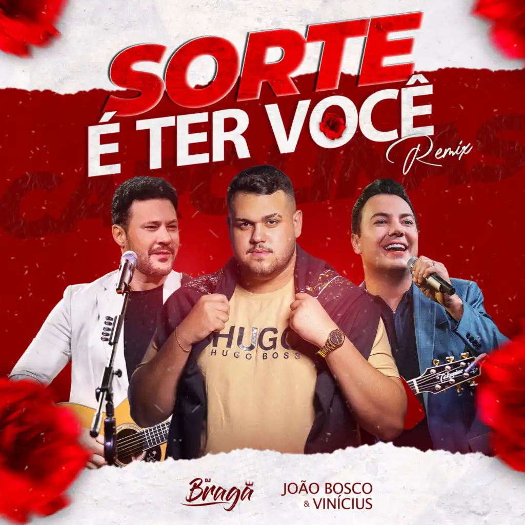 Sorte É Ter Você (Carolinas) (Remix)