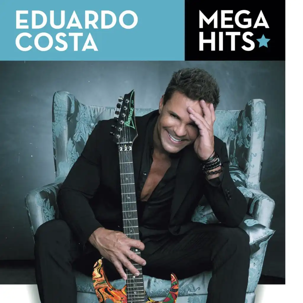 Mega Hits - Eduardo Costa