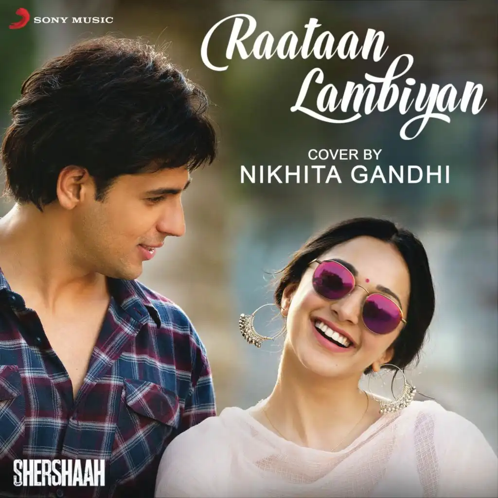 Raataan Lambiyan (Cover By Nikhita Gandhi)