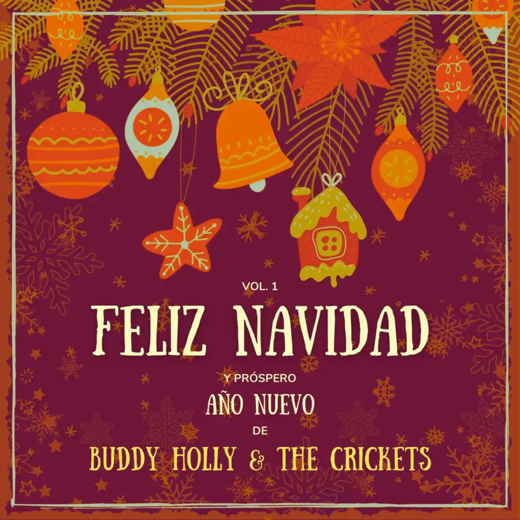 Feliz Navidad y próspero Año Nuevo de Buddy Holly & The Crickets, Vol. 1