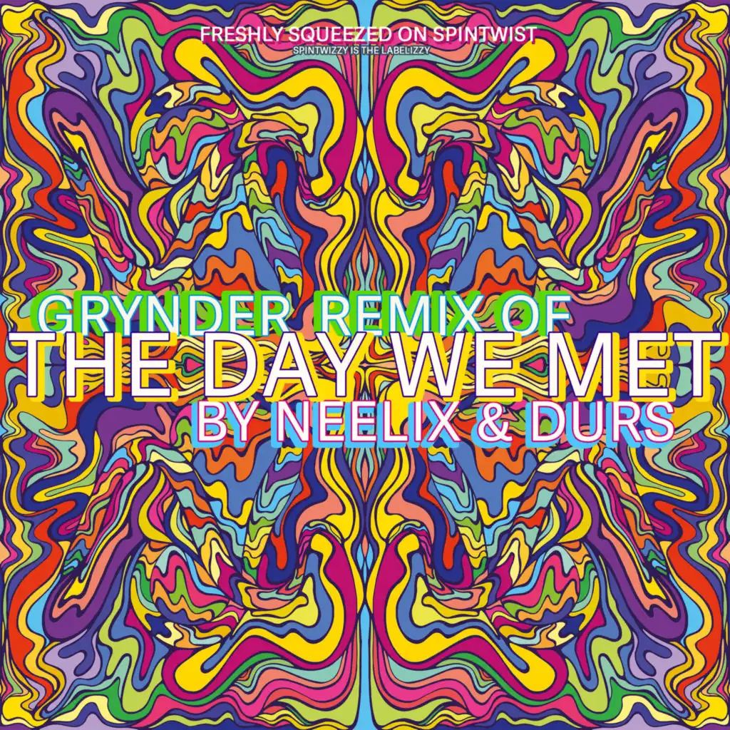The Day We Met (Grynder Remix)
