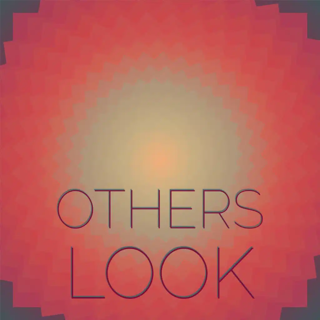 Others Look