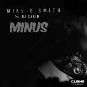 Mike & Smith feat. DJ Sakin