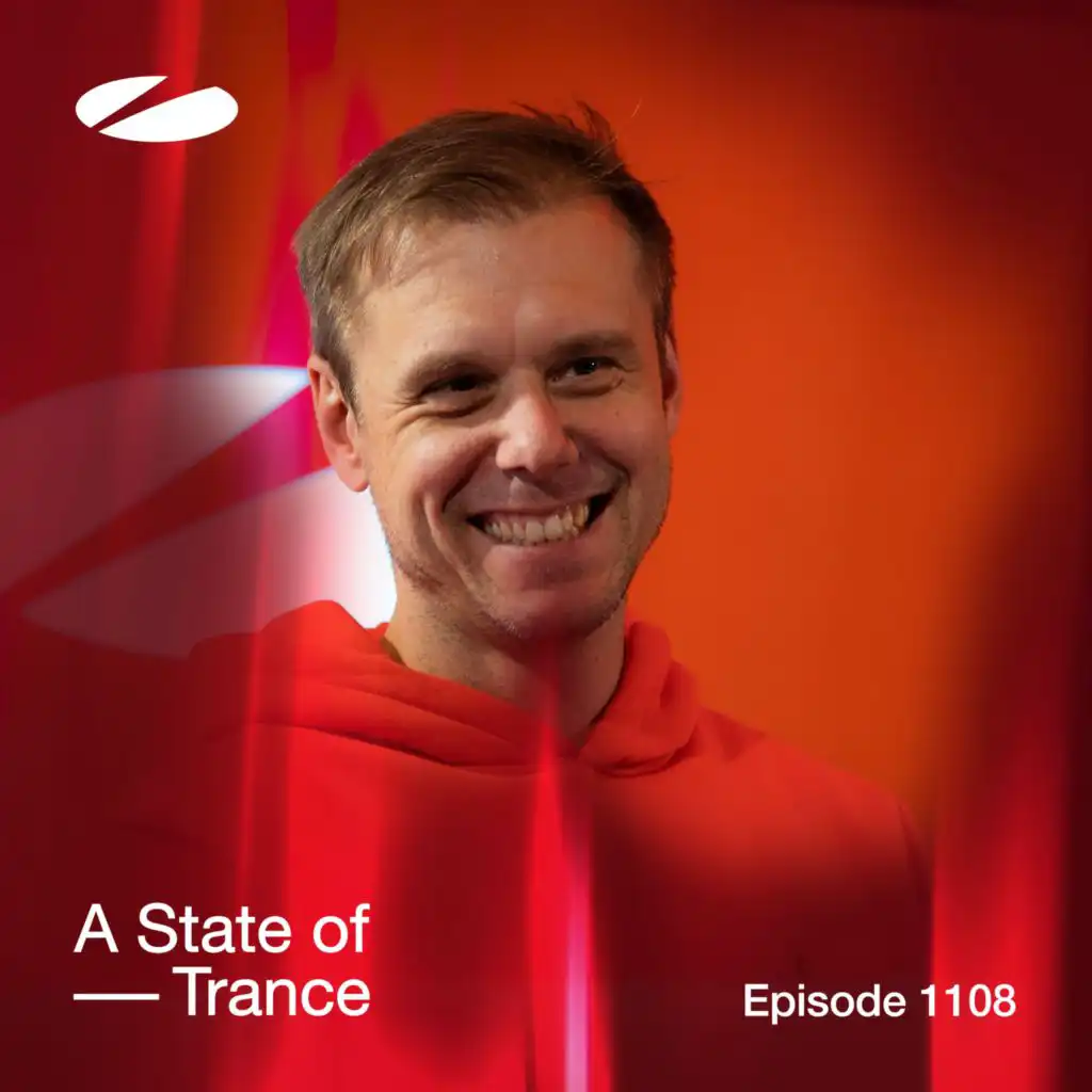 A State of Trance (ASOT 1108) (Coming Up, Pt. 1)