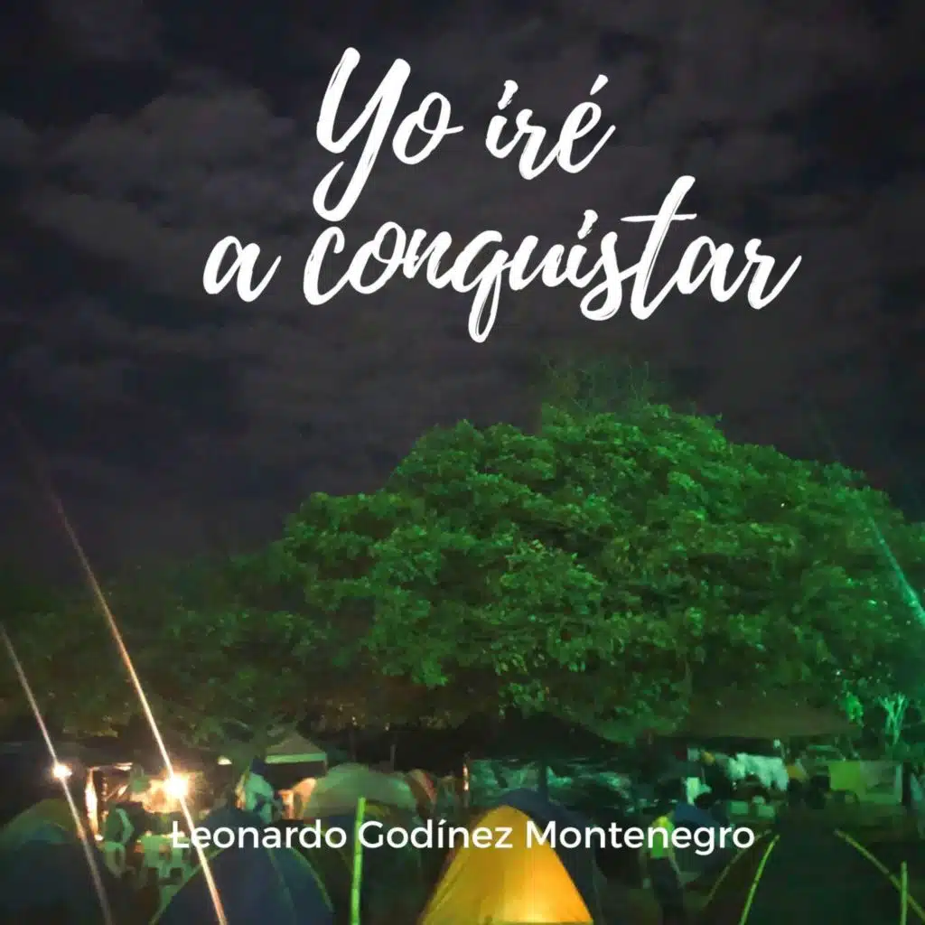 Yo Iré a Conquistar