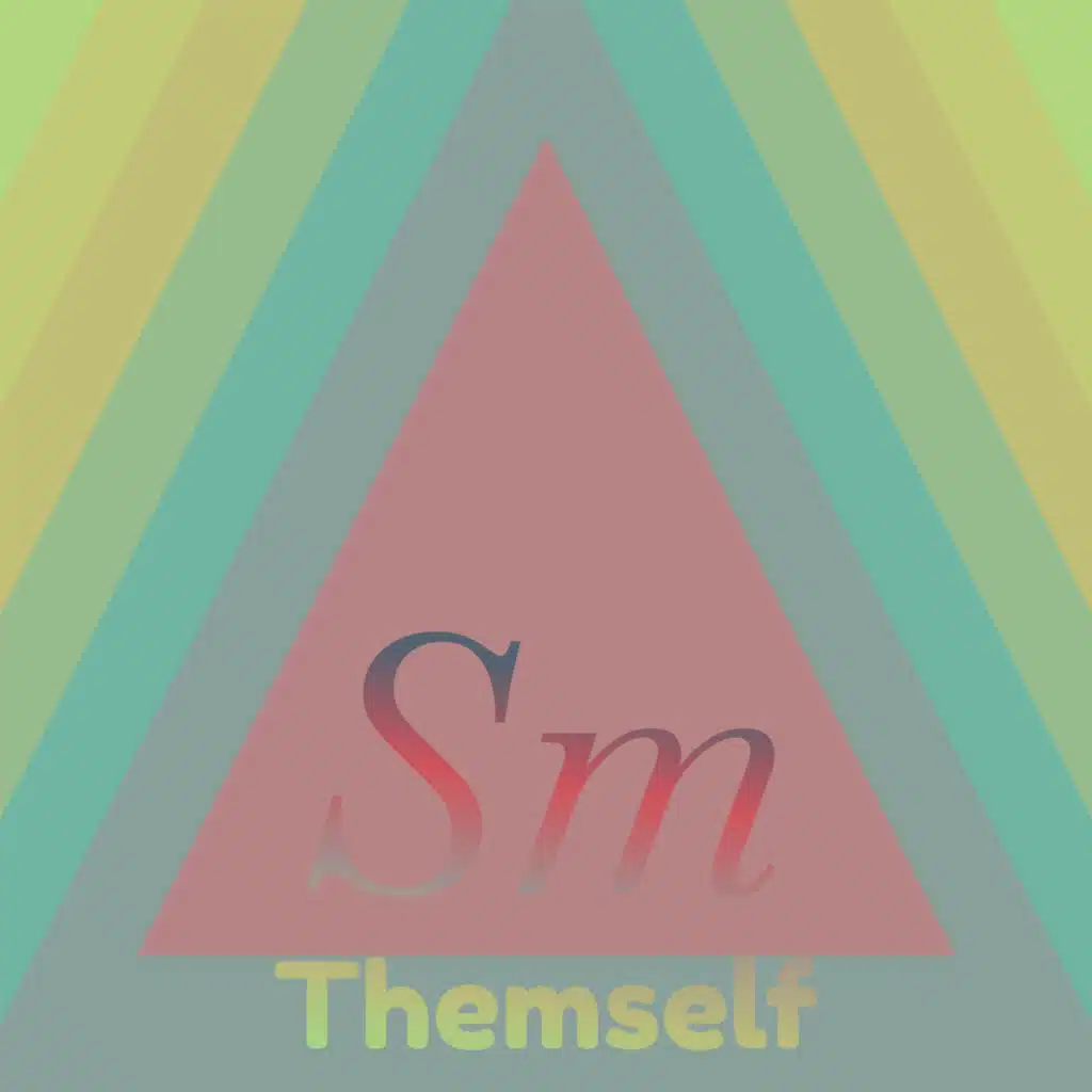 Sm Themself