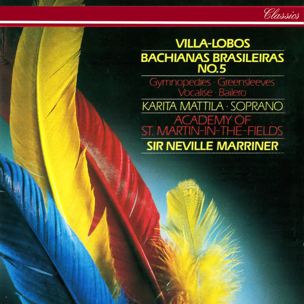 Villa-Lobos: Bachianas brasileiras No. 5, W. 389 - Aria (Cantilena)