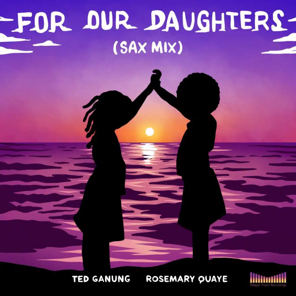 For Our Daughters (VIP Mix)