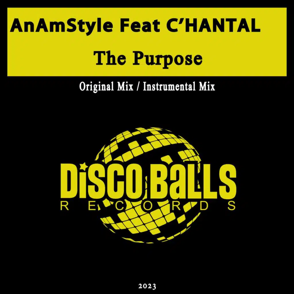 The Purpose (feat. C'HANTAL)