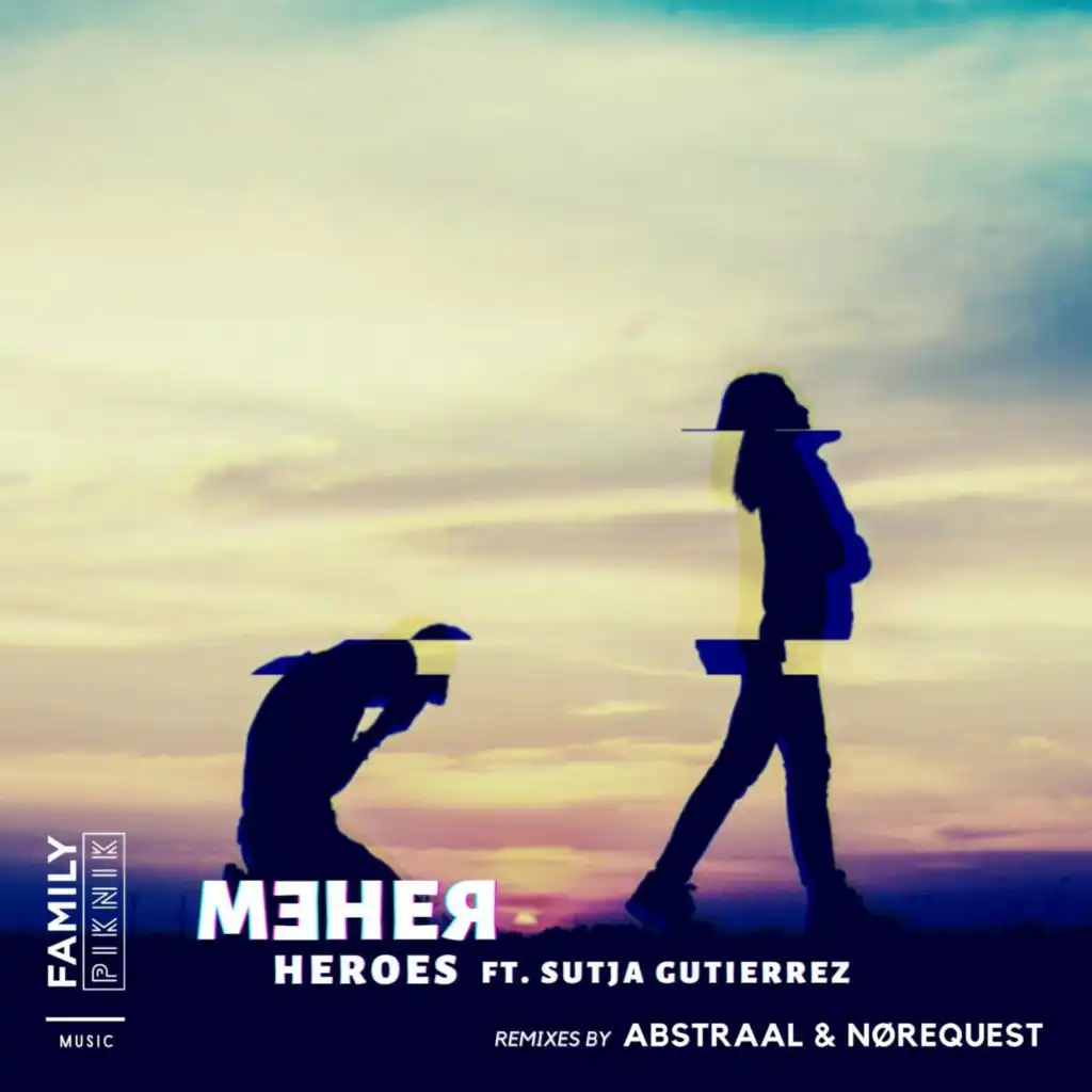 Heroes (Abstraal Re/Vision) [feat. Sutja Gutierrez]