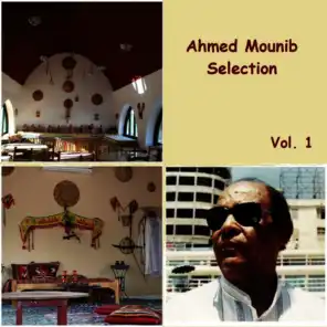 Ahmed Mounib Selection, Vol. 1