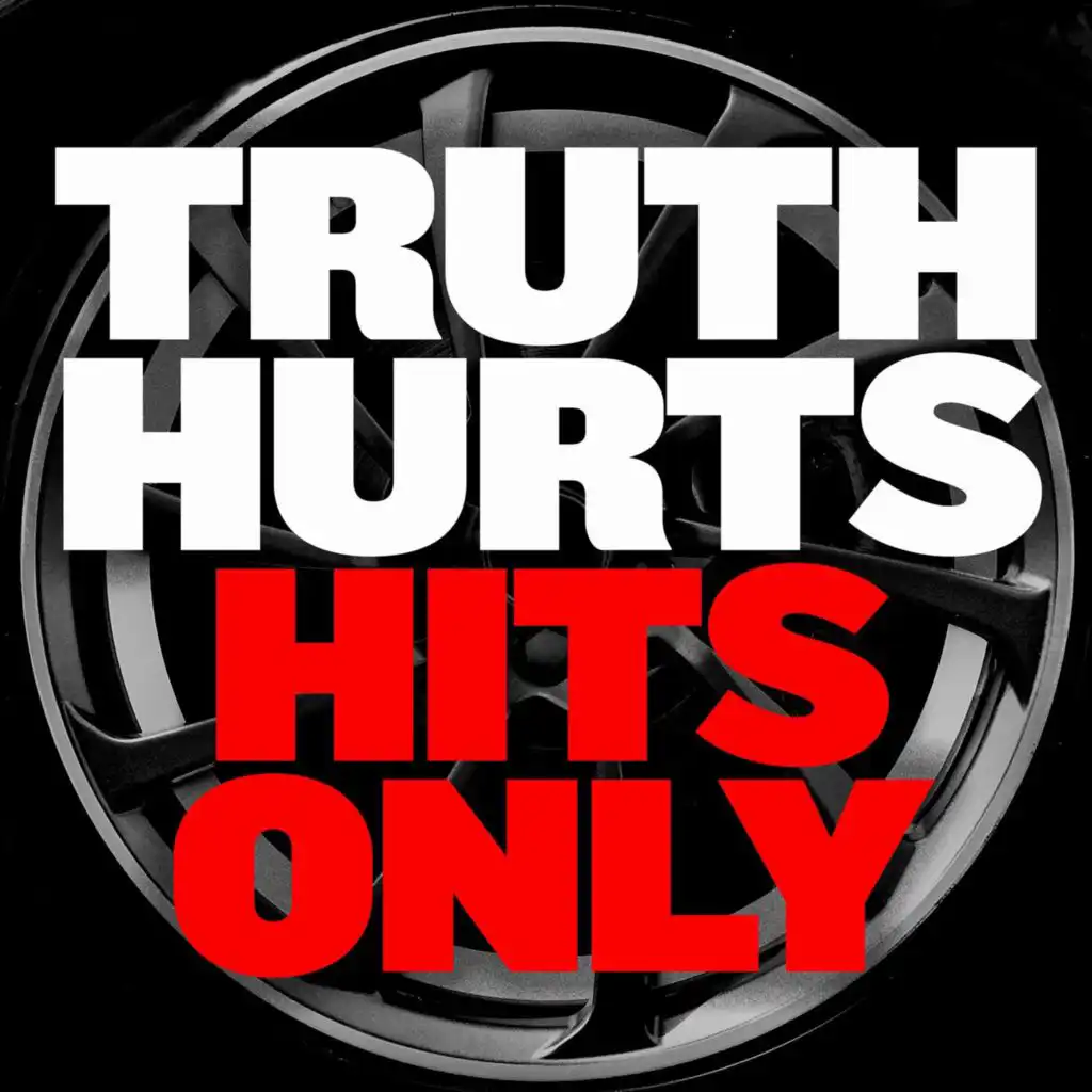 Truth Hurts: Hits Only