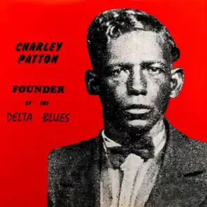 Founder Of The Delta Blues