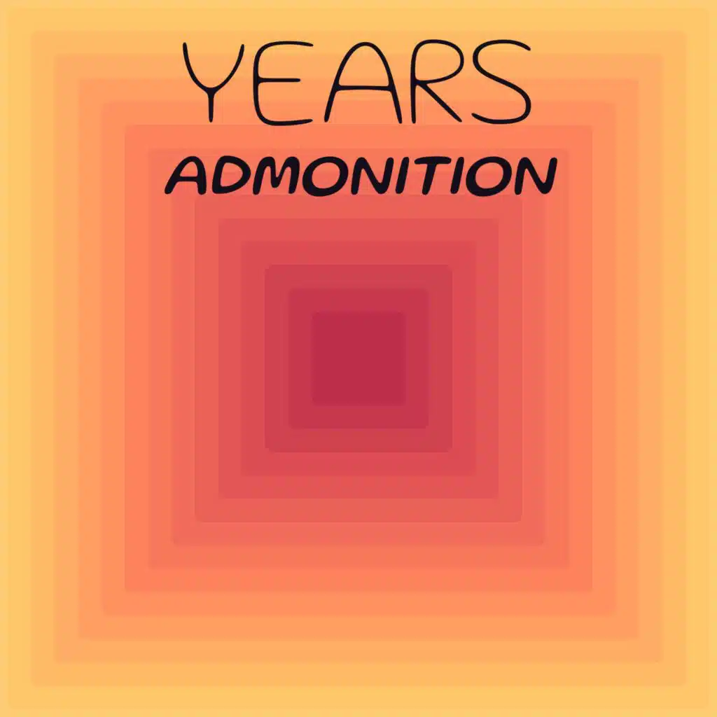 Years Admonition