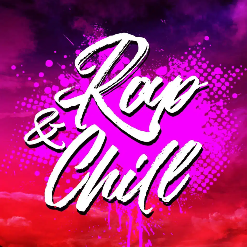 Rap & Chill