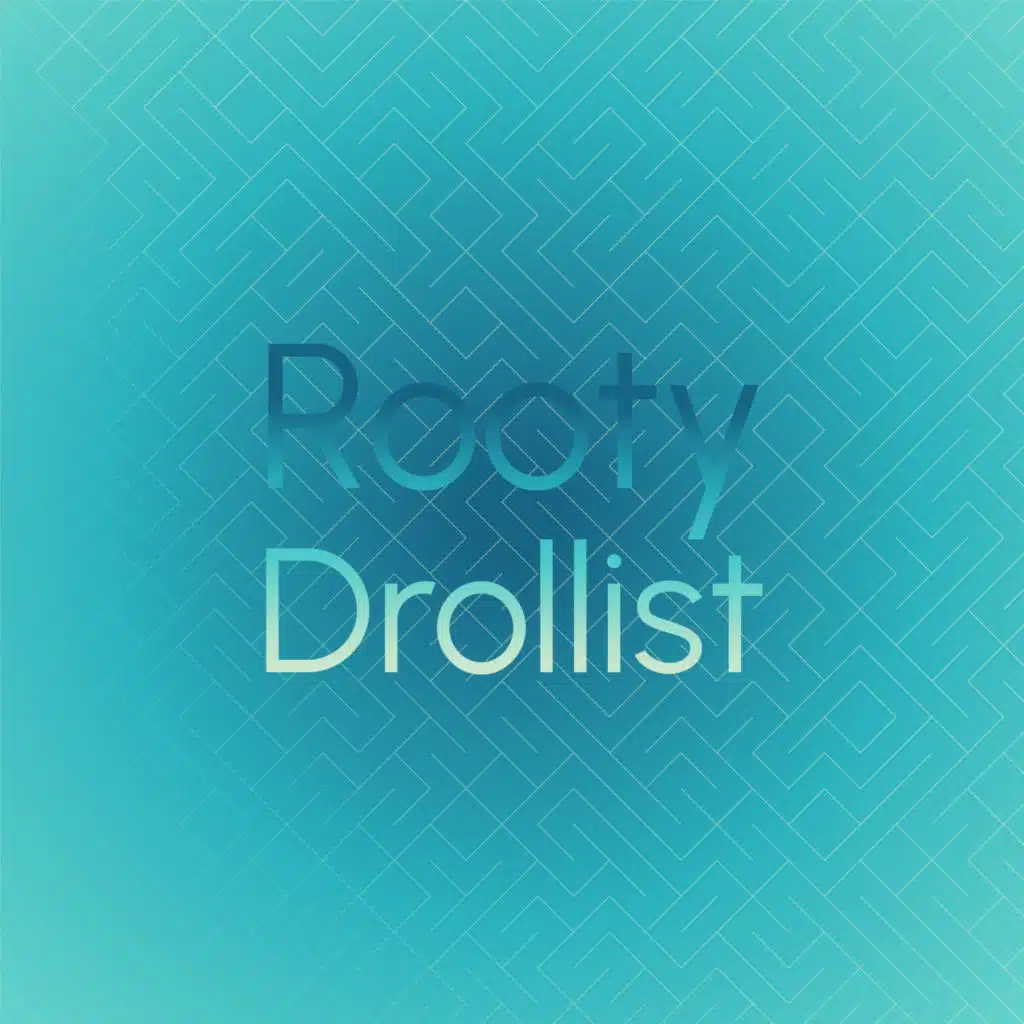 Rooty Drollist