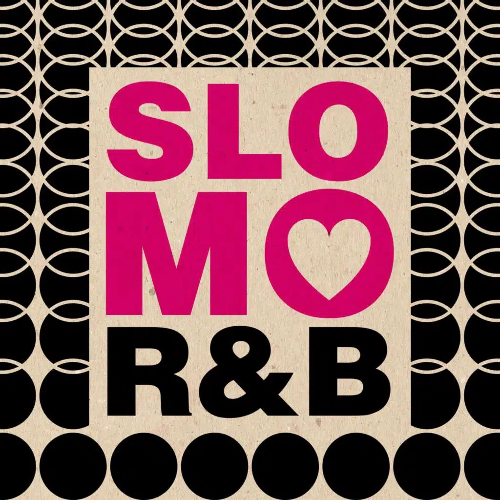 SloMo R&B