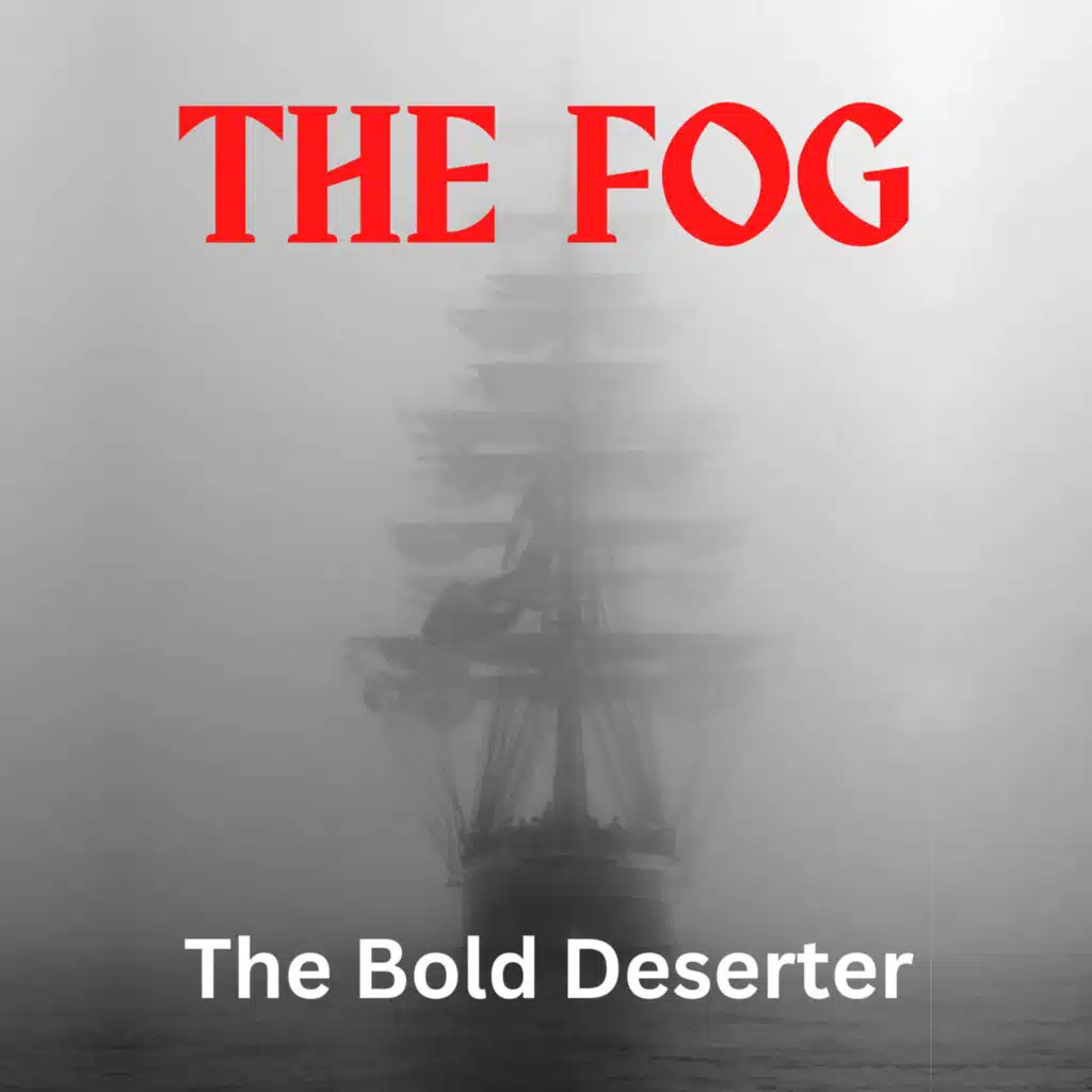 The Bold Deserter