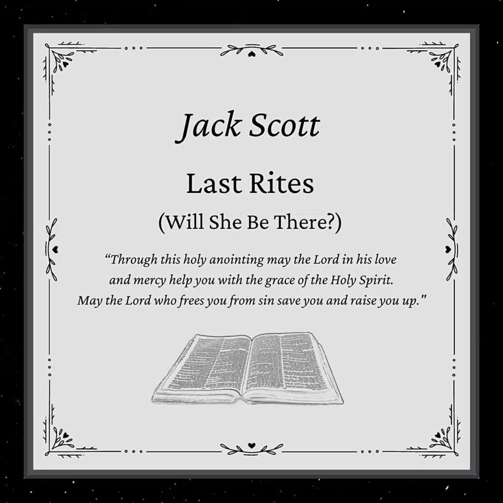 Last Rites (Will She Be There?)