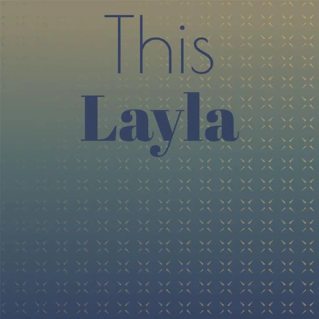 This Layla