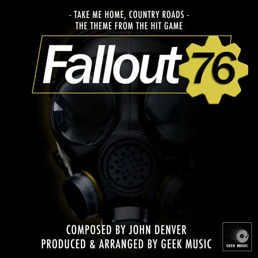 Fallout 76 - Take Me Home, Country Roads - Main Theme