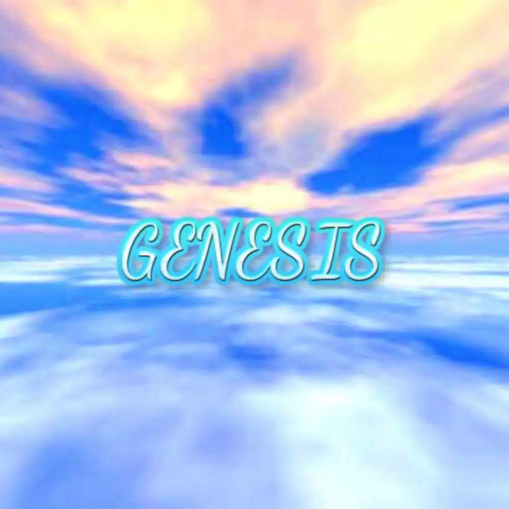 MATTEUS RADIO Presents: GENESIS