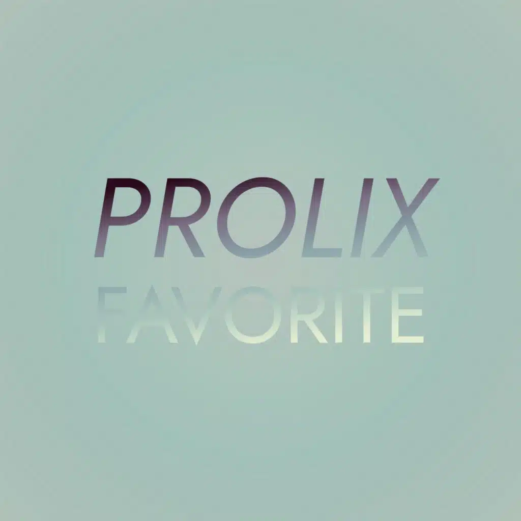 Prolix Favorite