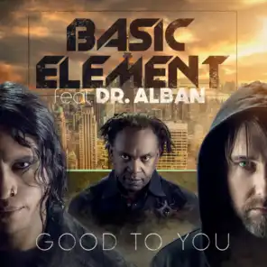 Good to You (Radio Version) [feat. Dr. Alban]
