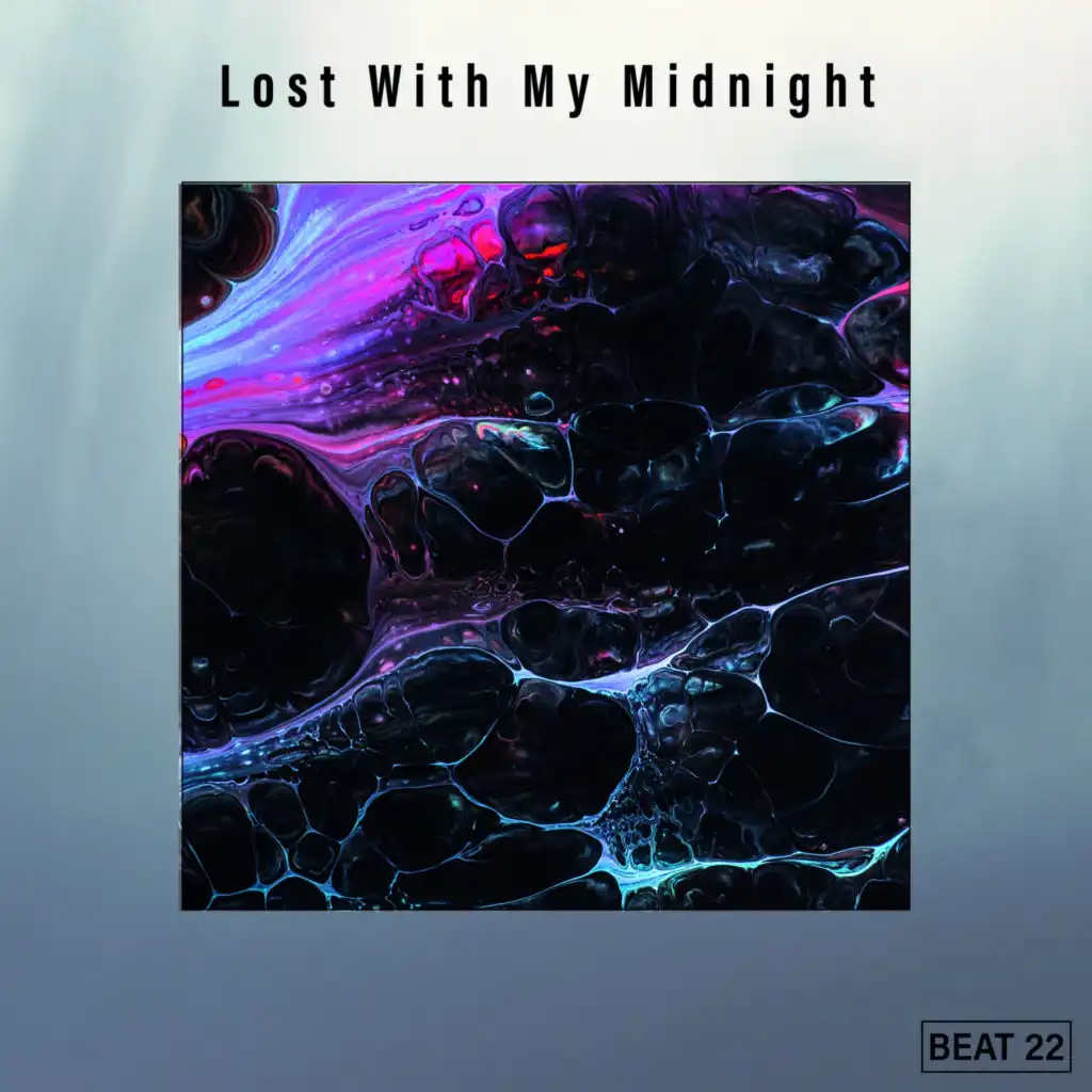 Lost With My Midnight Beat 22