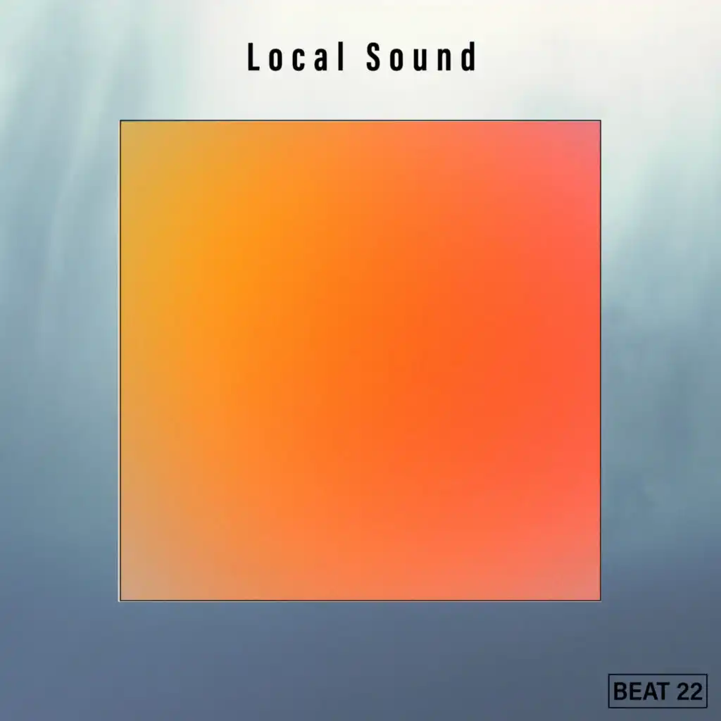 Local Sound Beat 22