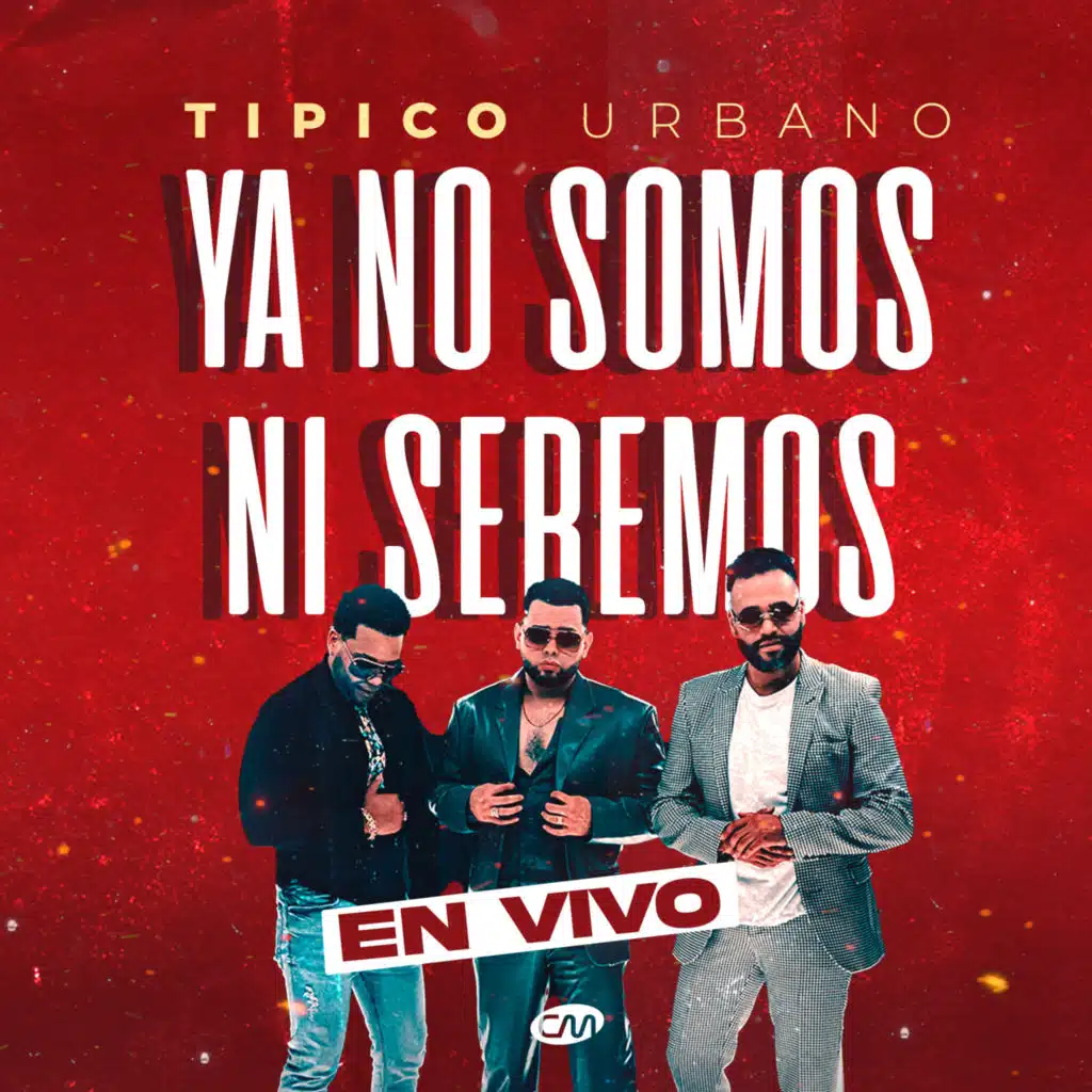 Ya No Somos Ni Seremos (En Vivo)