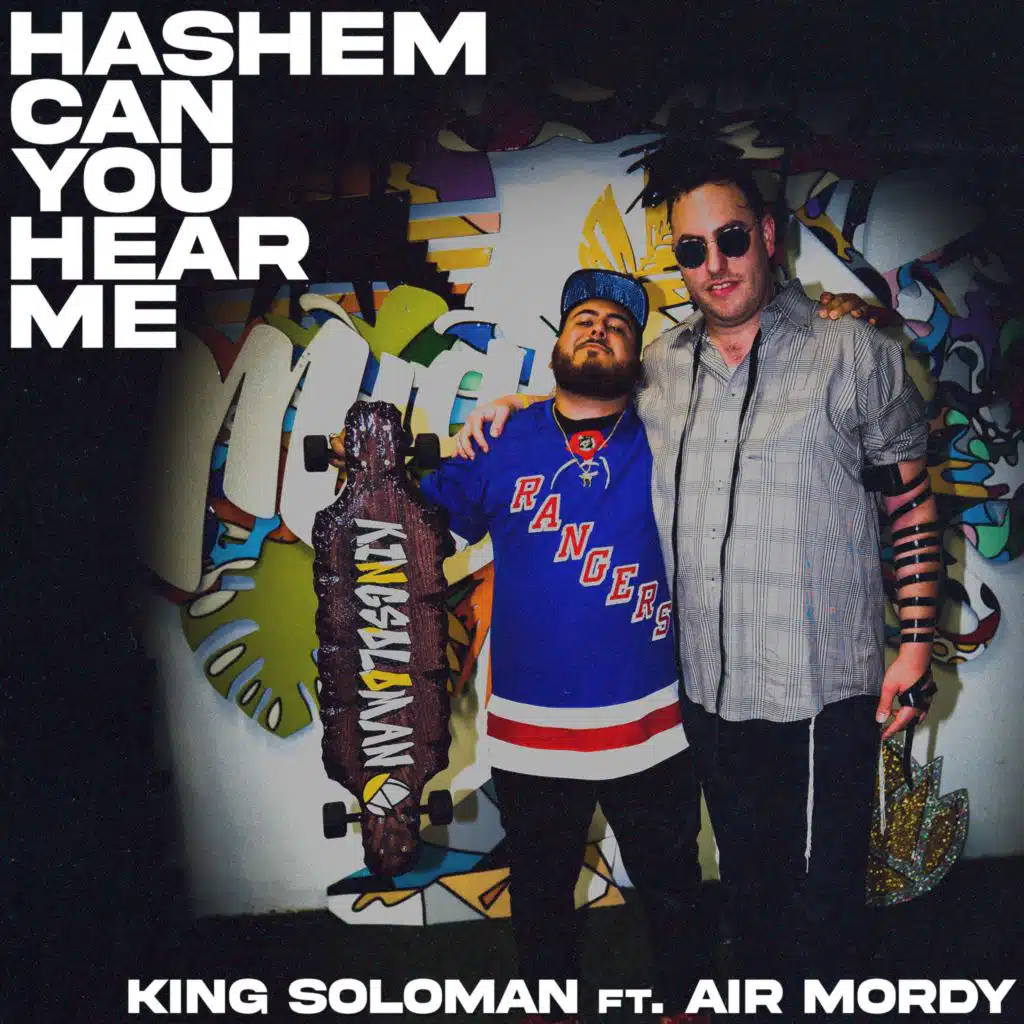 Hashem Can You Hear Me (feat. Air Mordy)