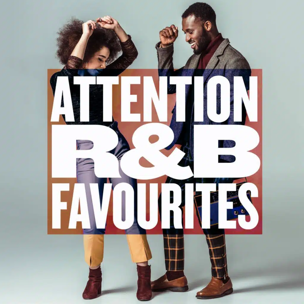 Attention: R&B Favourites