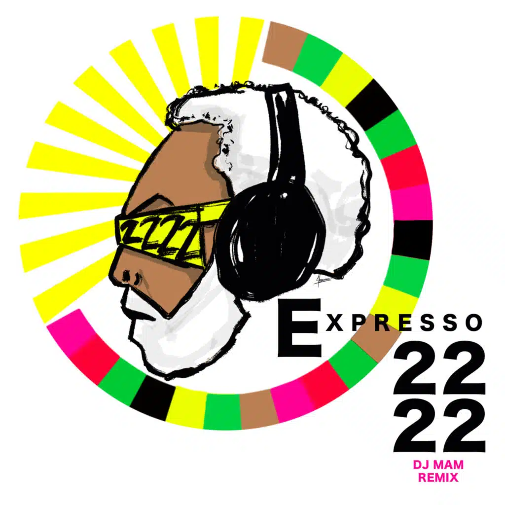 Expresso 2222 (DJ Mam Remix) [feat. Ruxell]