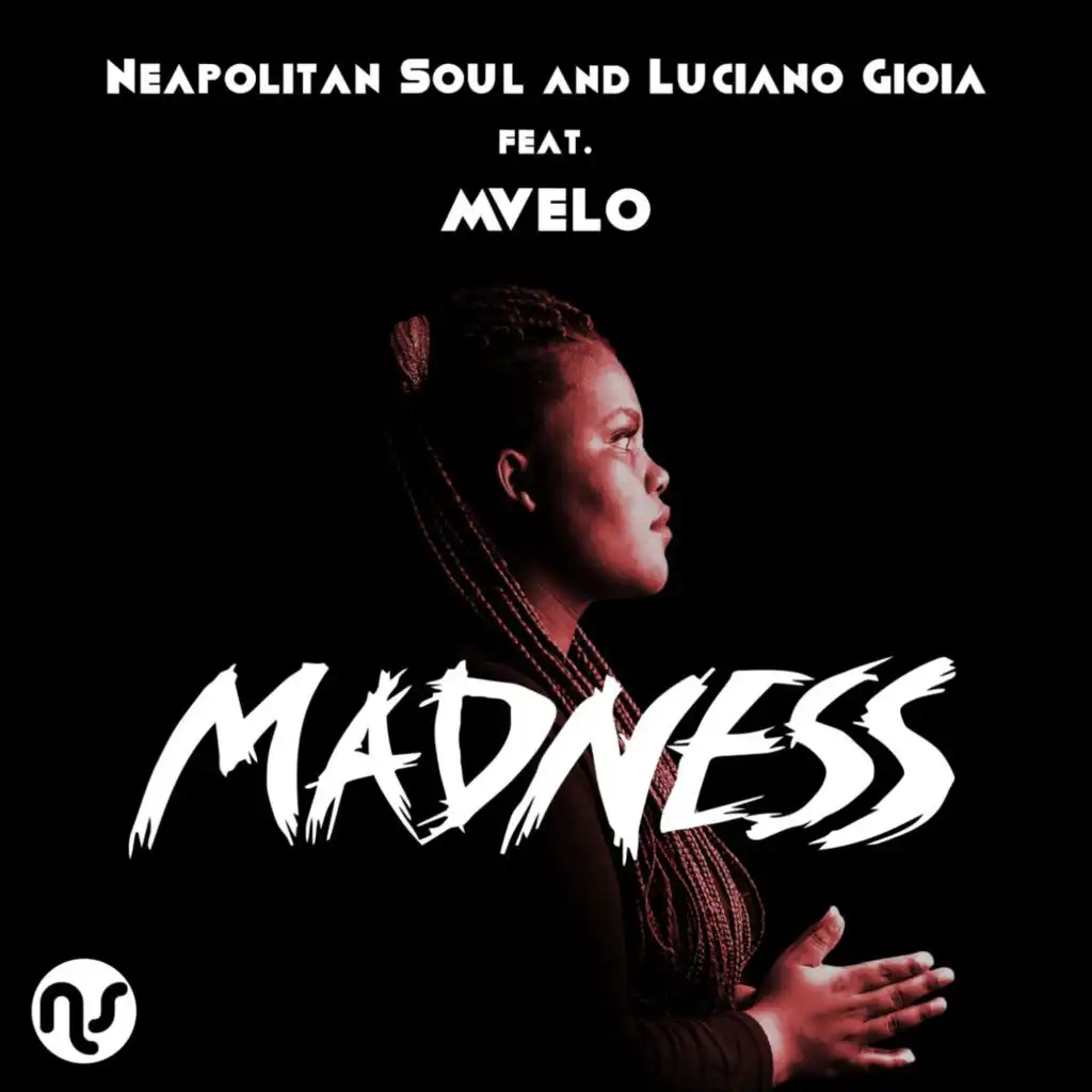 Madness (Vocal Mix) [feat. Mvelo]