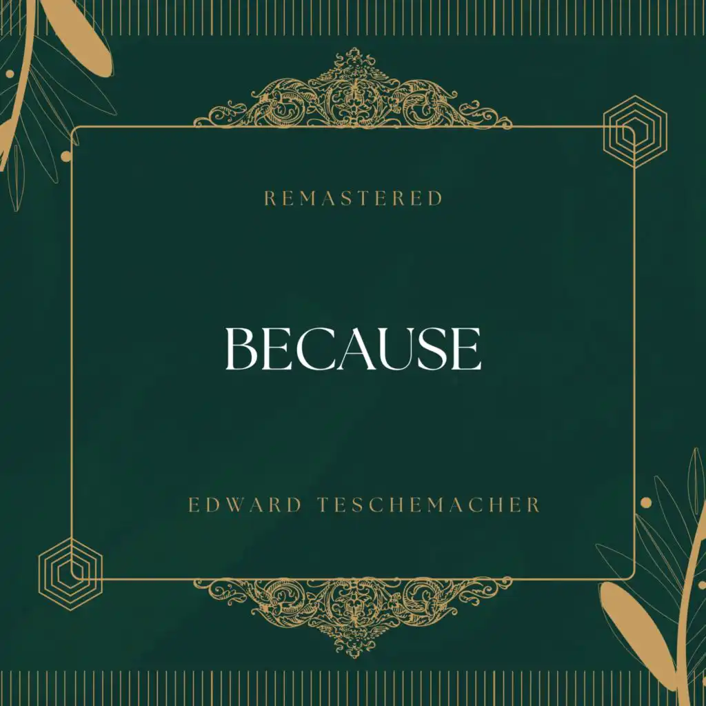 Because (78Rpm Remastered)