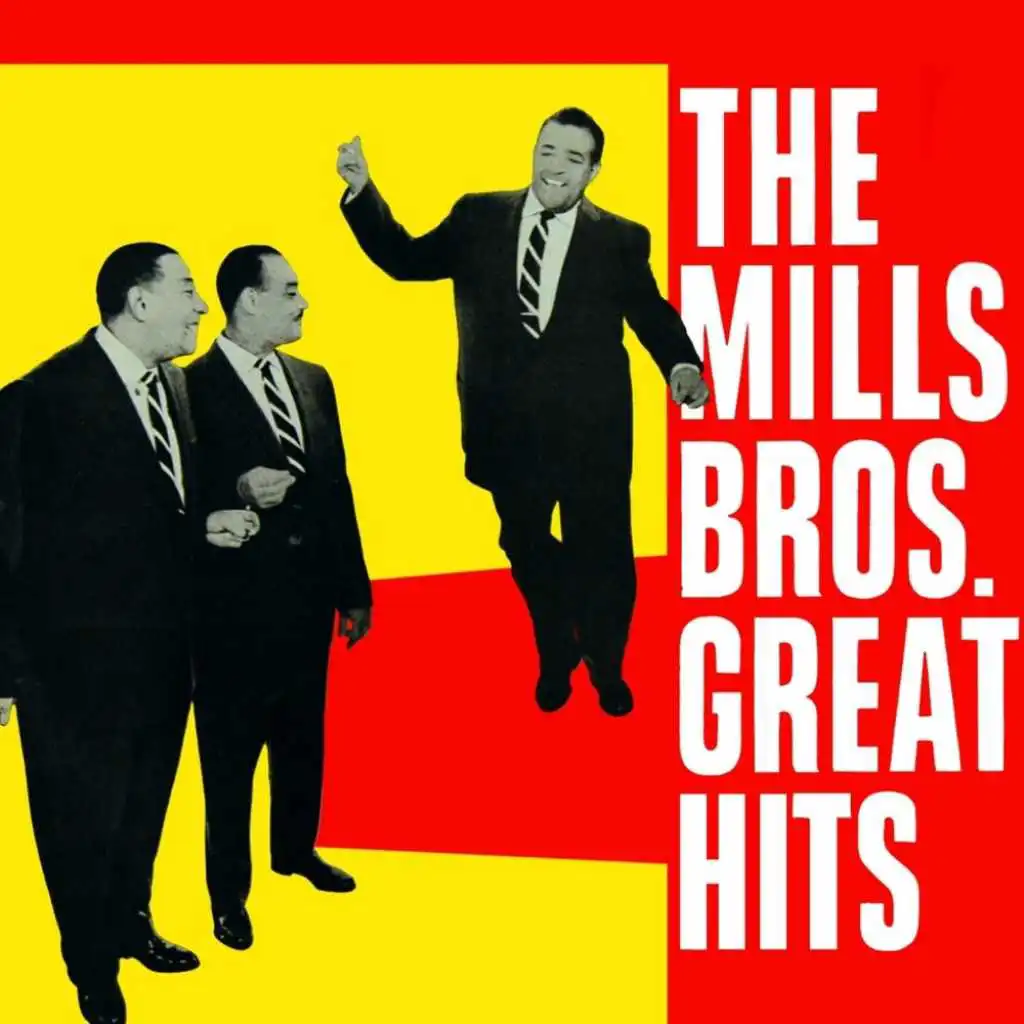 The Mills Bros. Great Hits