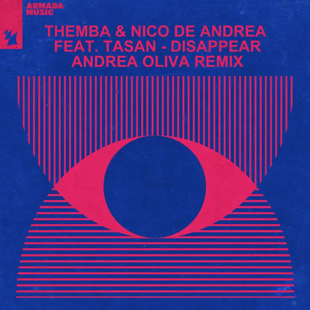 Disappear (Andrea Oliva Remix) [feat. Tasan]