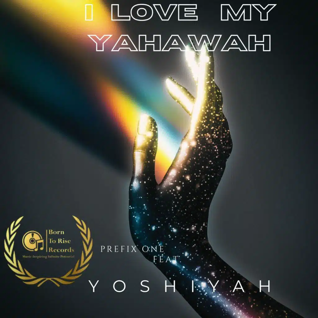 I Love My Yahawah (feat. Yoshiyah)