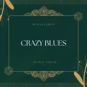 Crazy Blues (78Rpm Remastered)