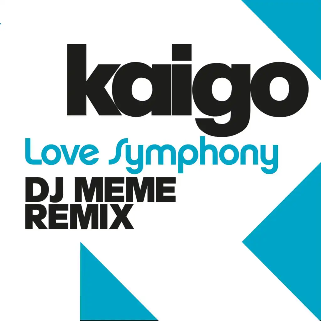 Love Symphony (DJ Meme Remix)