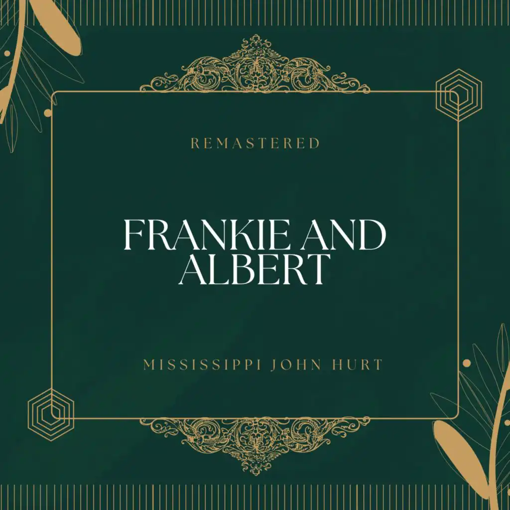 Frankie and Albert (78Rpm Remastered)