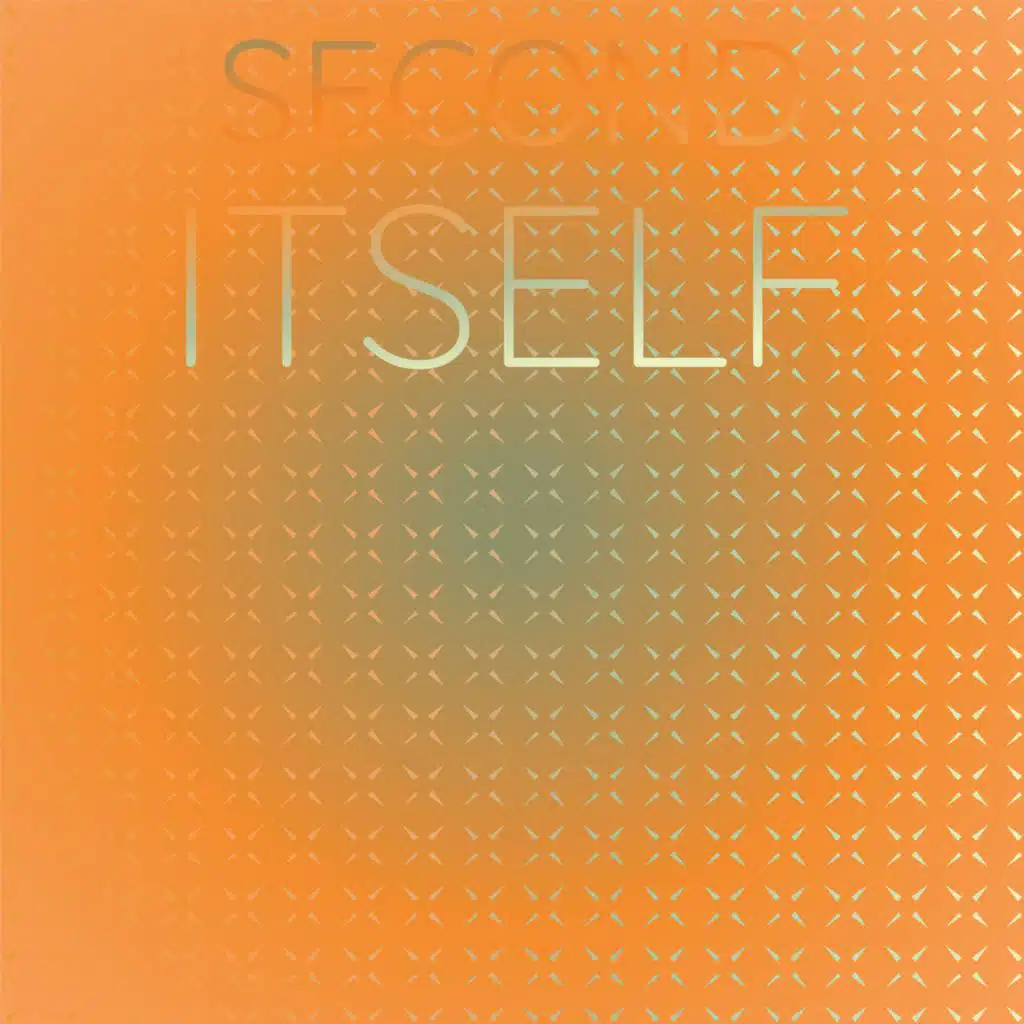 Second Itself
