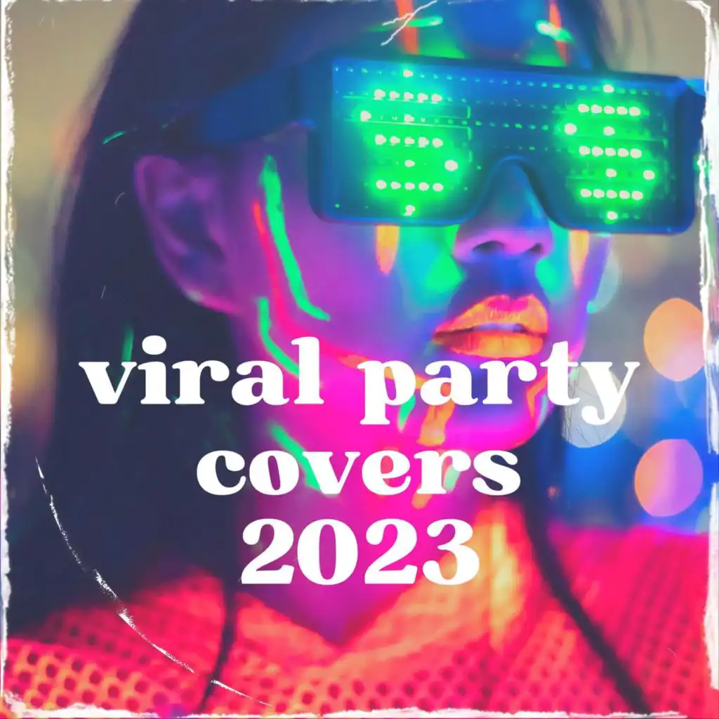 Viral Party Covers 2023