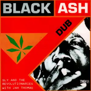 Black Ash Dub (with Jah Thomas)