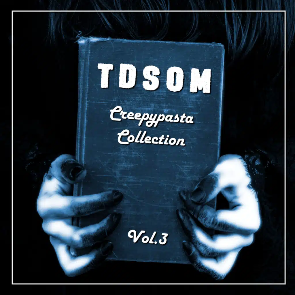 Creepypasta Collection Vol.3
