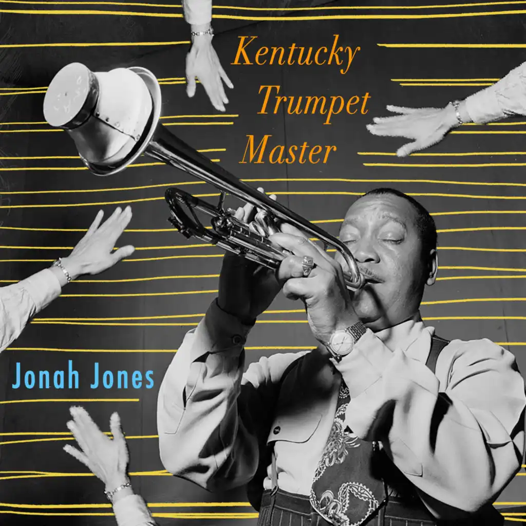 Kentucky Trumpet Master - the Swing Jazz of Jonah Jones